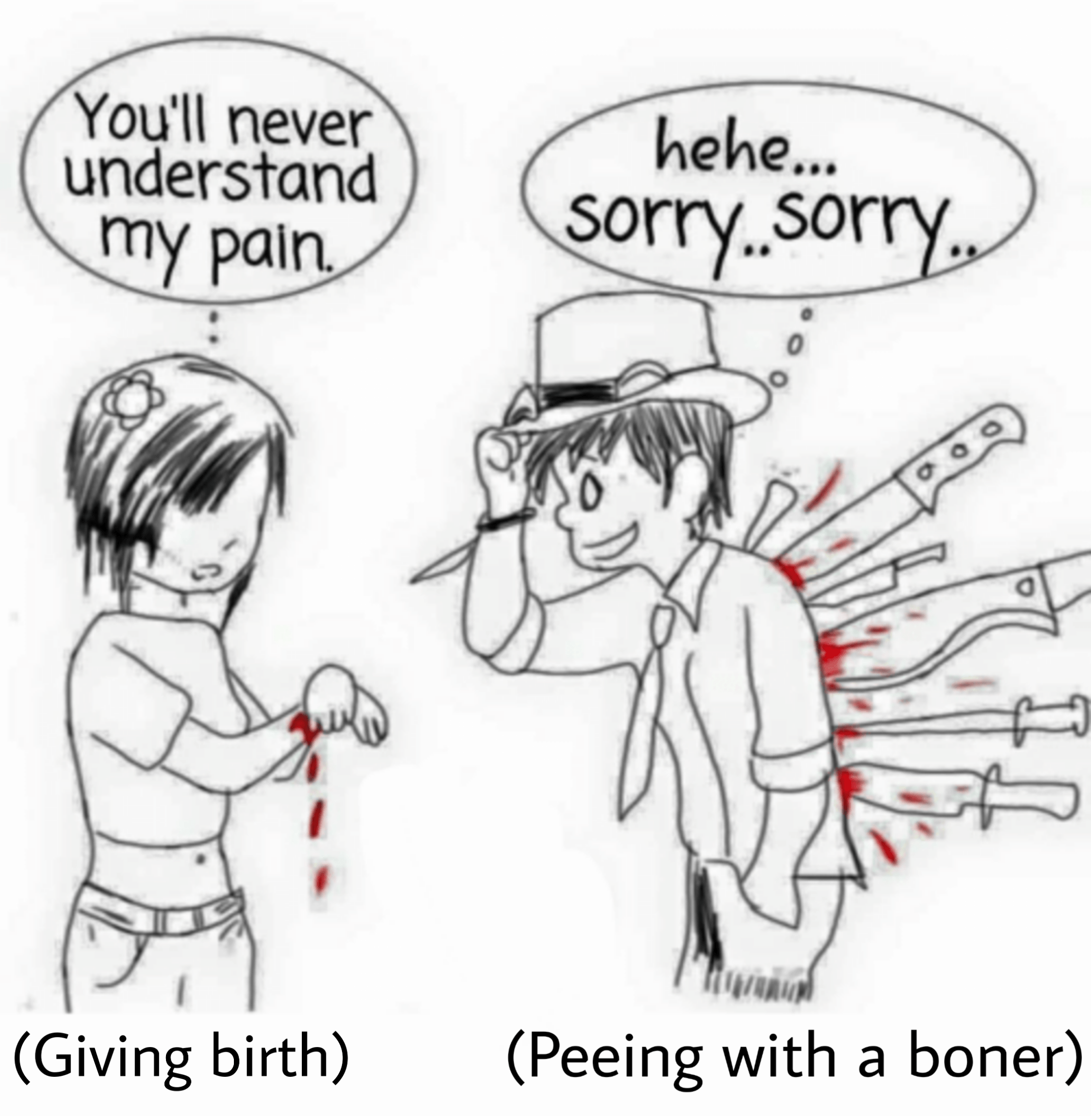 Peeing with a boner is harder than giving birth