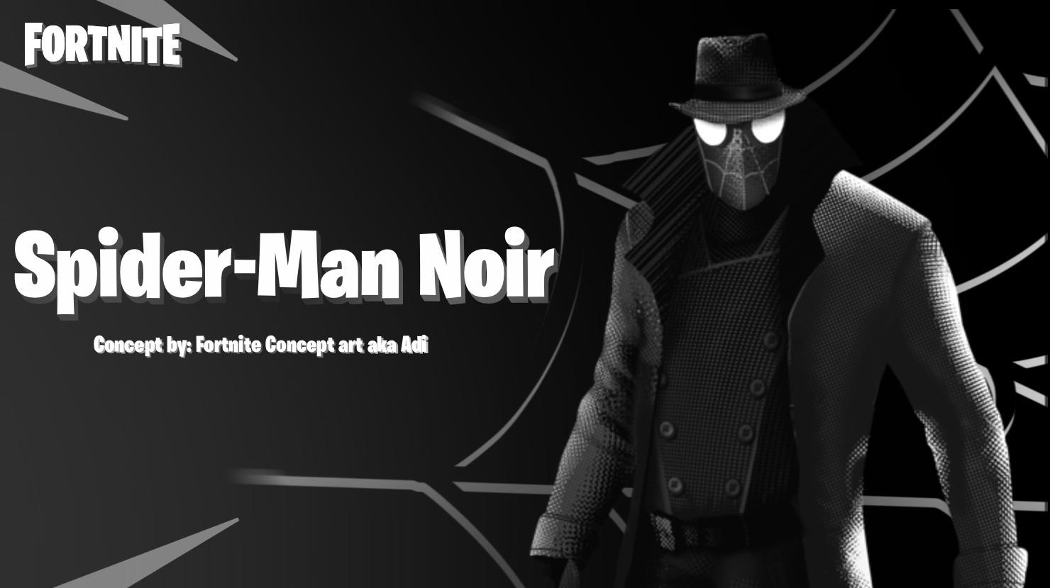 Spider Man Noir Concept R FortNiteBR 