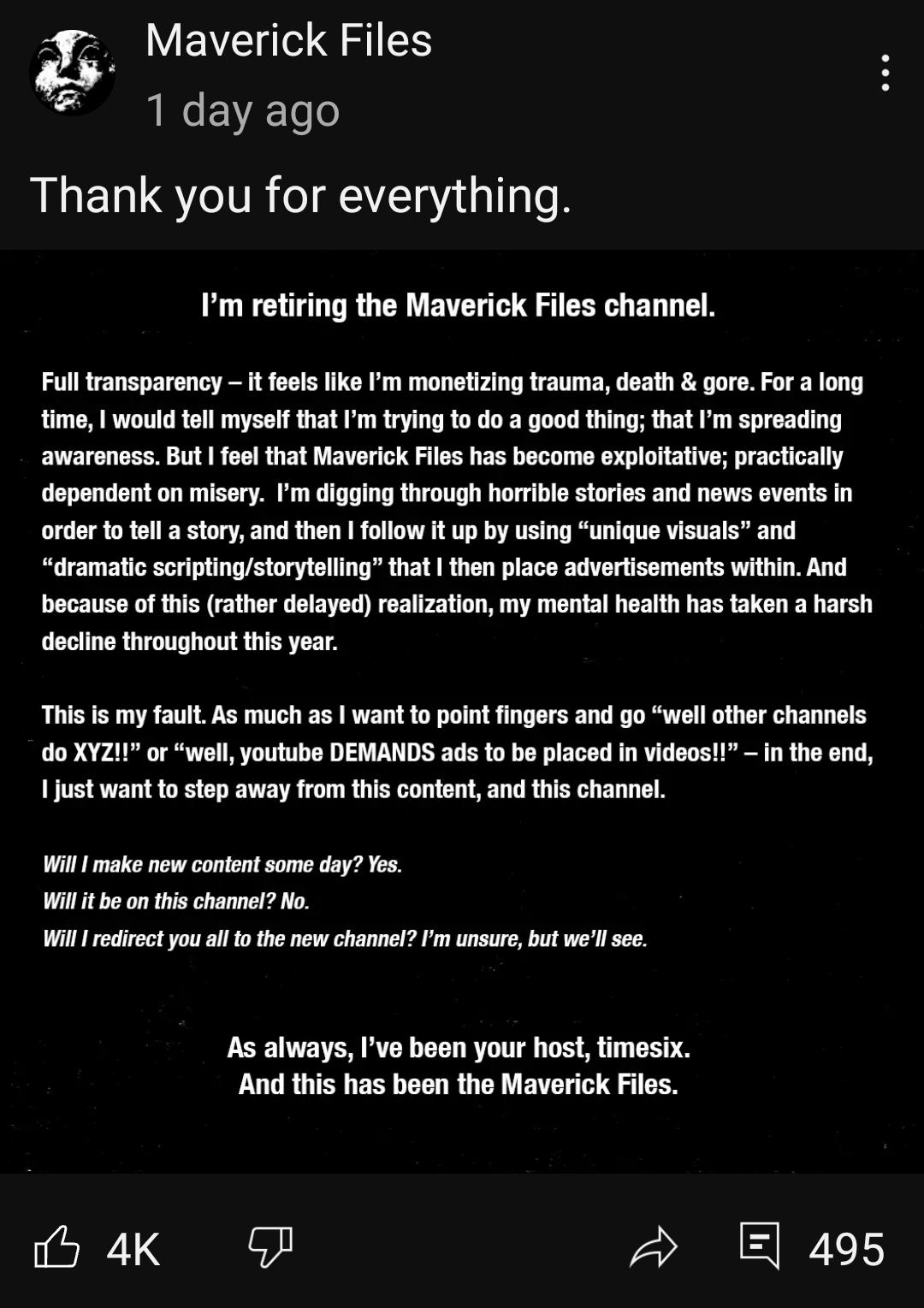 The truecrimeparanormal YouTuber Maverick Files has decided to retire  his channel due to feeling like it has become exploitative of real-world  trauma. : ryoutubedrama