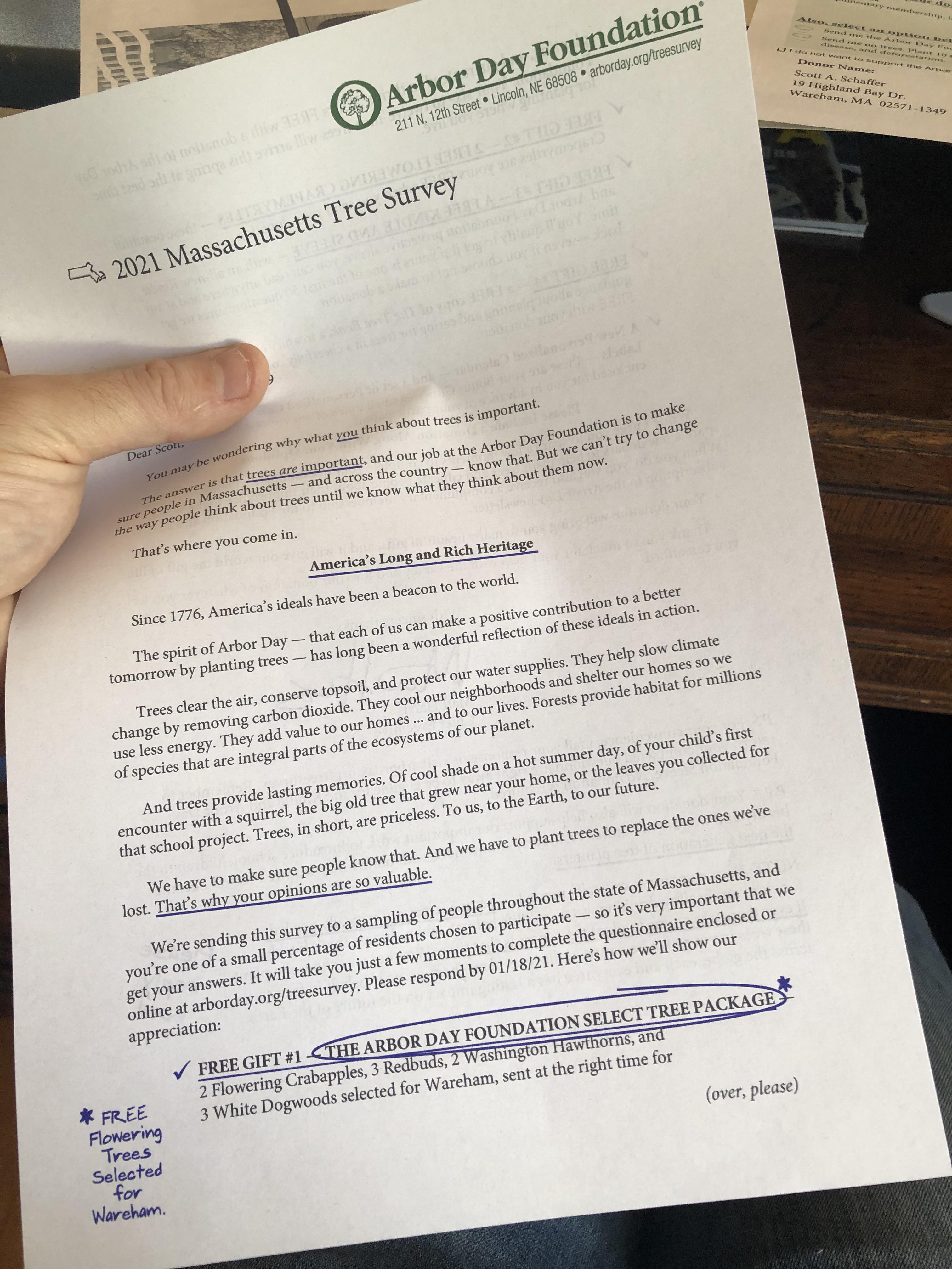 They send you a sevind letter staing you get ine free tree with each . Has Anyone Ever Received And Completed An Arbor Day Tree Survey I Completed It Because They Said They Re Sending Me A Bunch Of Trees And Entered For Free Stuff Did I Hit