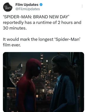 I don’t know anyone who would complain of having a longer runtime when it comes to a Spiderman movie!