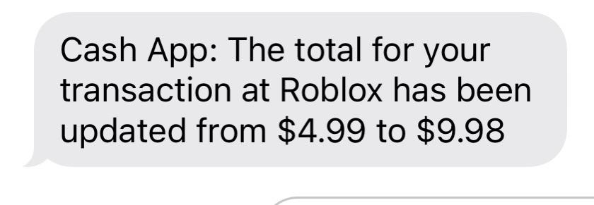So Cashapp Or Roblox Changed My Transaction Charge R RobloxHelp 
