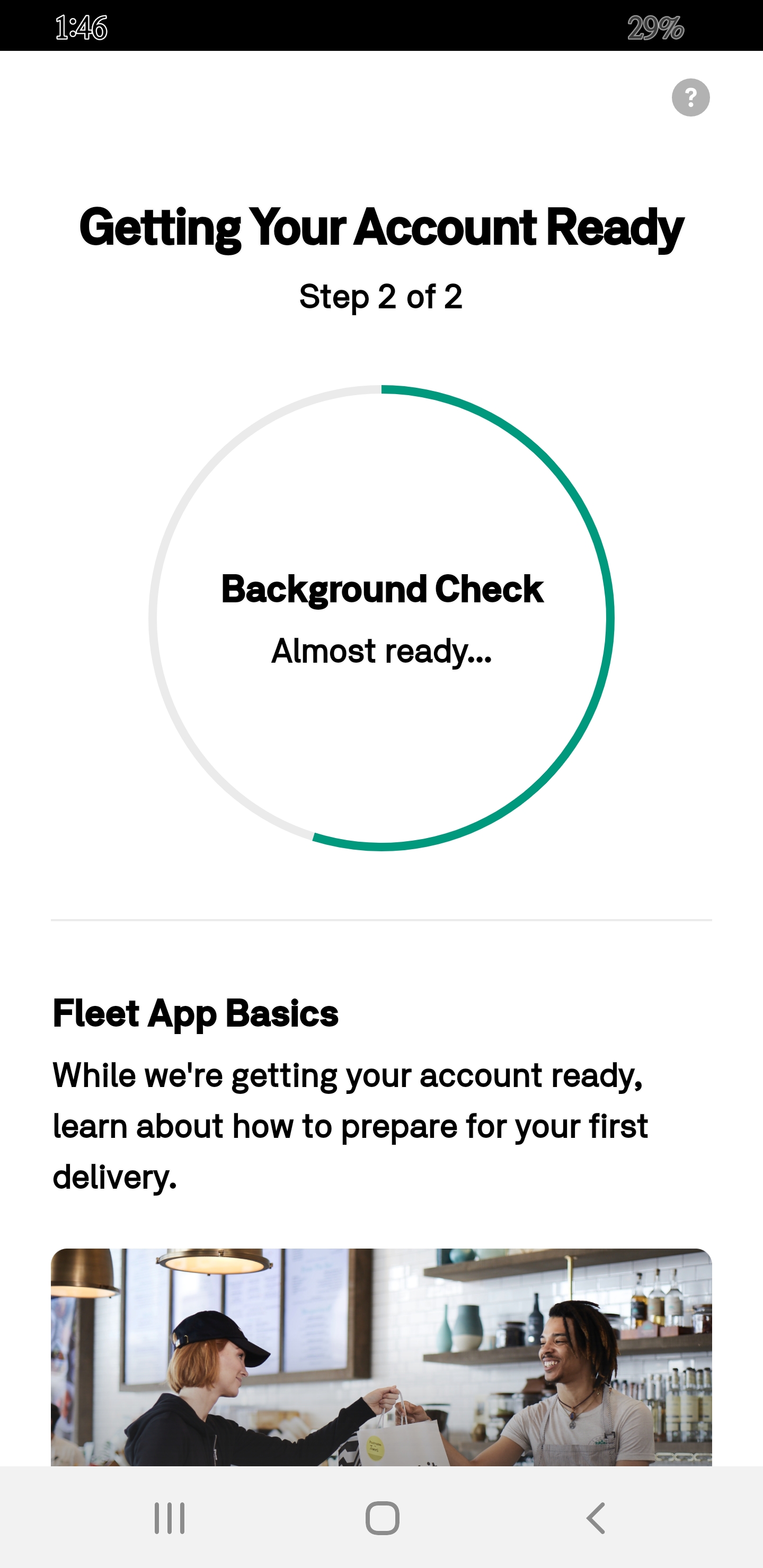 The postmates app is stuck on this step after activating my card. my background check was