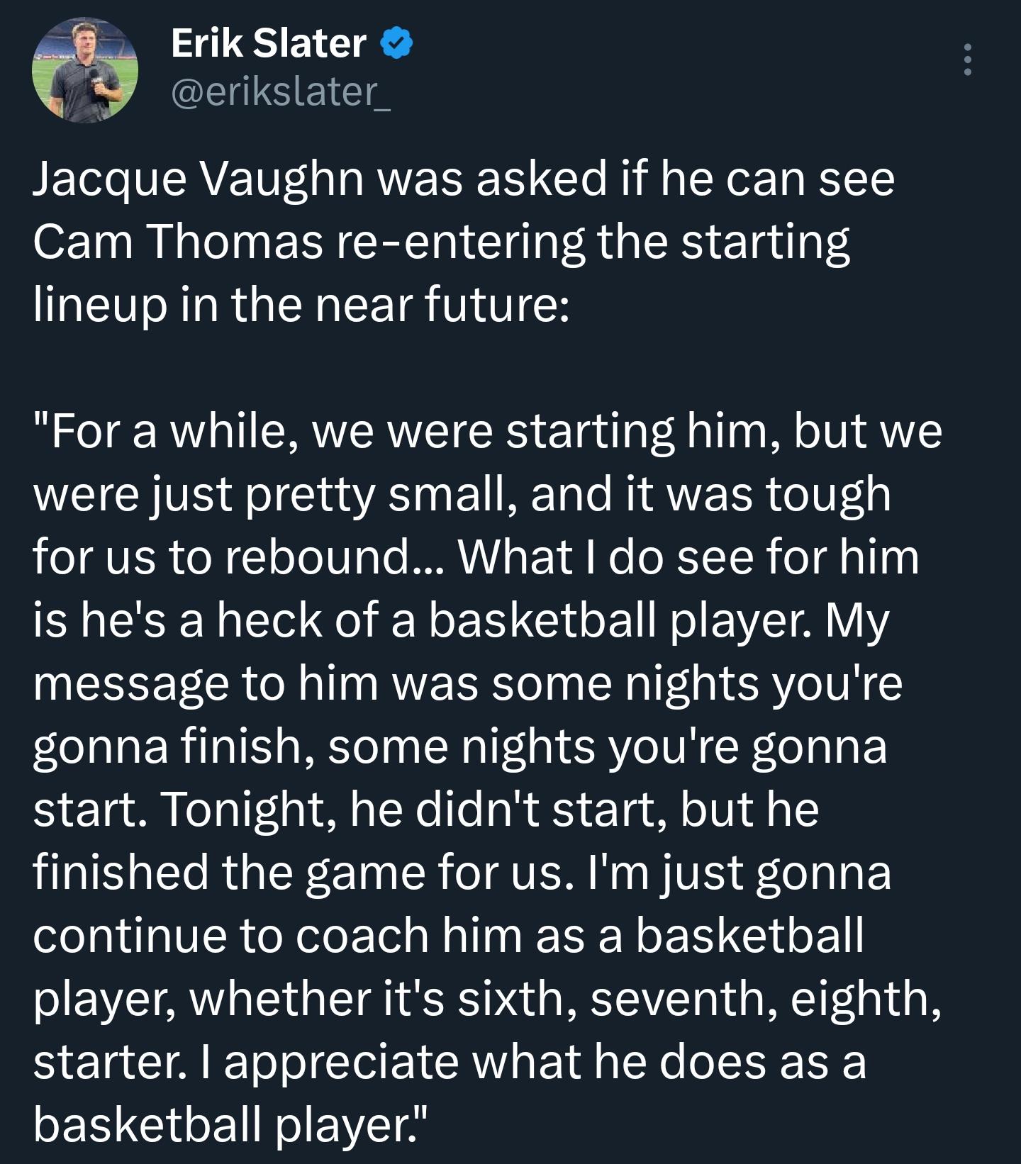 Jacque Vaughn on if he can see Cam Thomas re-entering the starting lineup : rGoNets