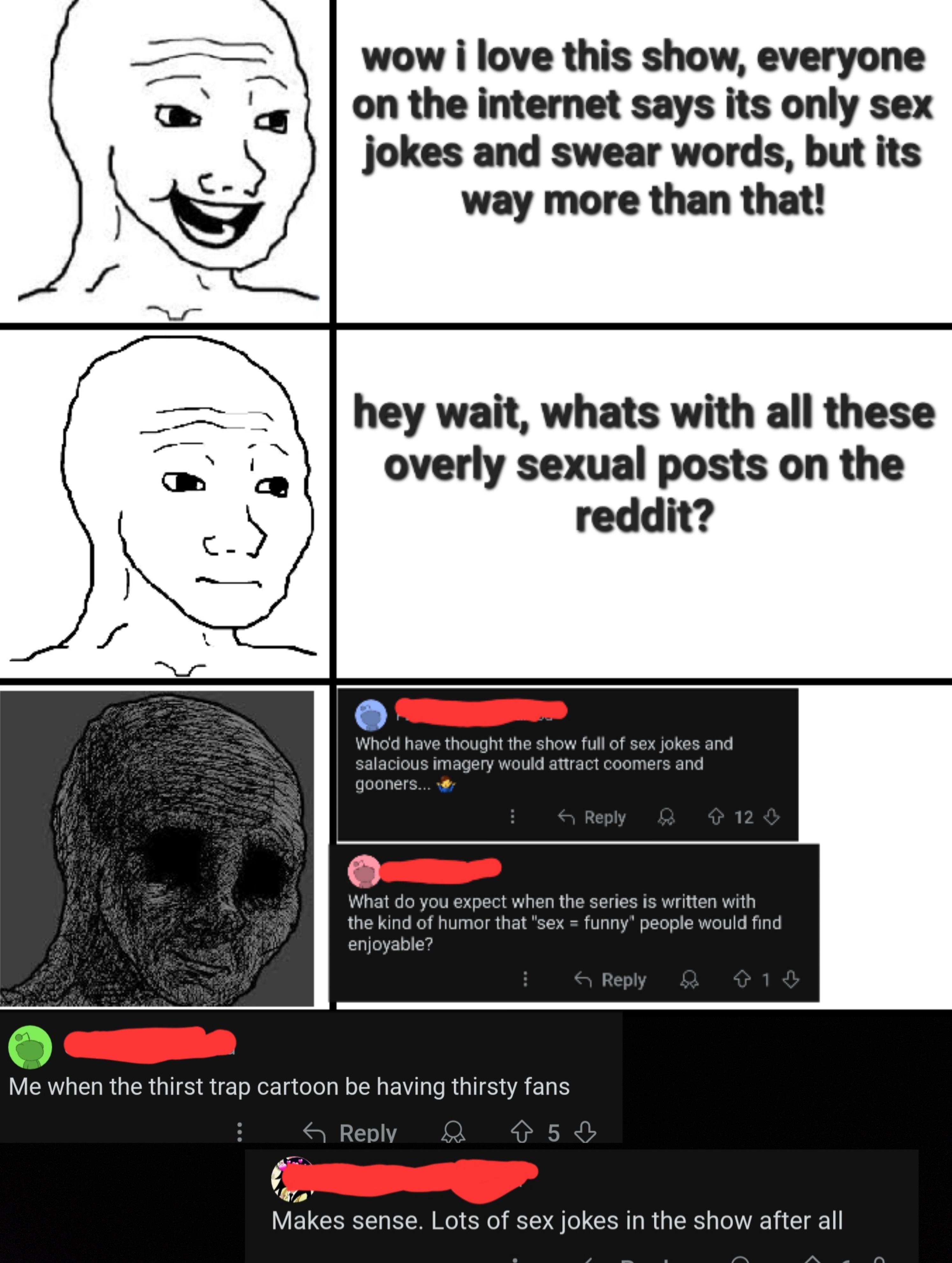 How it feels on this sub: : rVivziepopmemes