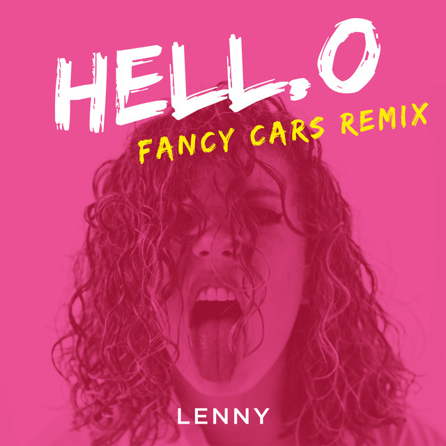 Hell O Fancy Cars Remix A Song By Lenny Fancy Cars On