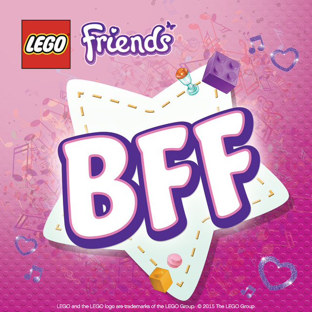 Showering you a lot with loads of best friends forever quotes is my forever hobby. The Bff Song Best Friends Forever Single By Lego Friends Spotify