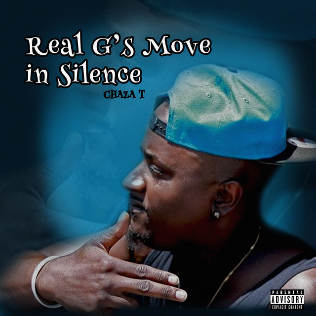 Go behind the scenes and get analysis straight from the paddock. Real Gs Move In Silence Album By Chaza T Spotify