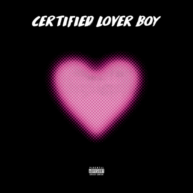 On his new certified lover boy album, which dropped friday. Certified Lover Boy Album By Calvin Drake Spotify