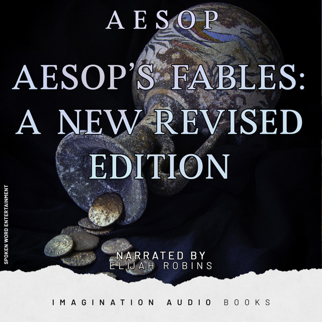This collection of aesop's stories is based on the nineteenth century research and translation of george fyler townsend, returns the fables . Aesop S Fables A New Revised Edition Part 3 Song By Imagination Audio Books Spotify