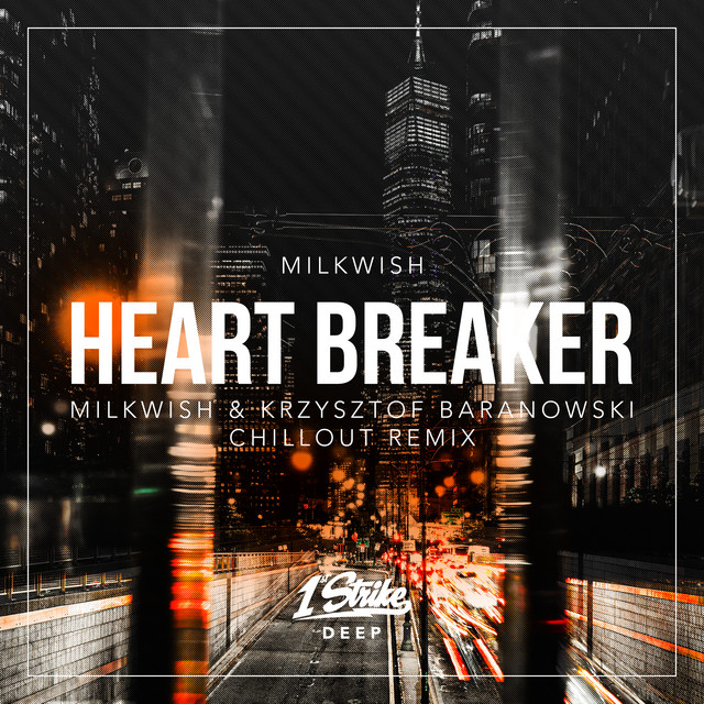 Czas i pokój botho strauß (reż. Heart Breaker Milkwish Krzysztof Baranowski Chillout Remix Single By Milkwish Spotify