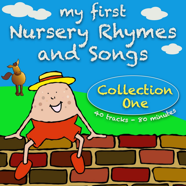 From humpty dumpty, to the grand old duke of york, the sounds and rhythms of these wonderful nursery rhymes are beautifully imagined by lucy cousins, . My First Nursery Rhymes And Songs Collection One Compilation By Kidzone Spotify