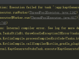 Execution Failed For Task App Kaptgeneratestubsdebugkotlin After