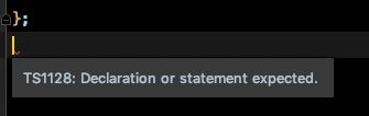 Javascript Ts1128 Declaration Or Statement Expected Error At End Of - Download Creative Mountain Design | HD