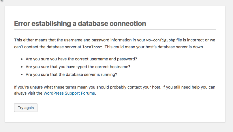 Check your wordpress database credentials. Wordpress Cannot Connect To Mysql Server Stack Overflow