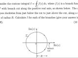 Complex Analysis Contour Integral And Branch Cut Question