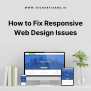 Troubleshooting Responsive Design: Solutions For Issues