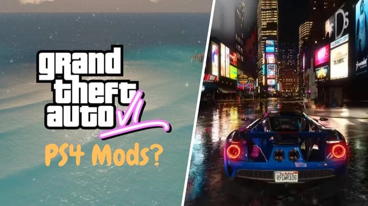 Grand Theft Auto 6 PS5 Mods A Whole New World Of Decidel PS4 Mods 