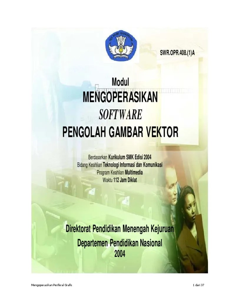 Jelaskan Fungsi Fitur Fitur Pengolah Gambar Vektor | saya menjawab