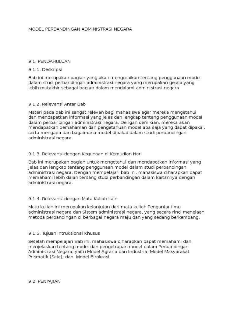 سياسة, siyasah), yang berarti dari, untuk, atau yang berkaitan dengan warga negara), adalah proses pembentukan dan pembagian kekuasaan dalam masyarakat yang antara lain berwujud proses pembuatan keputusan, khususnya dalam negara. Defenisi Perbandingan Administrasi Publik Pengertian Perbandingan Administrasi Negara Dan Ilmu Perbandingan Adm 8 Administrasi Publik Menjadi Disiplin Ilmu Pada Perkembangan Administrasi Sebagai Disiplin Ilmu Mengalami Beberapa Proses Pergantian