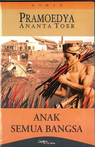 Resensi Buku Anak Semua Bangsa: Bergulat, Berjalan, Mengenal Bangsa Sendiri  – LPM Rhetor