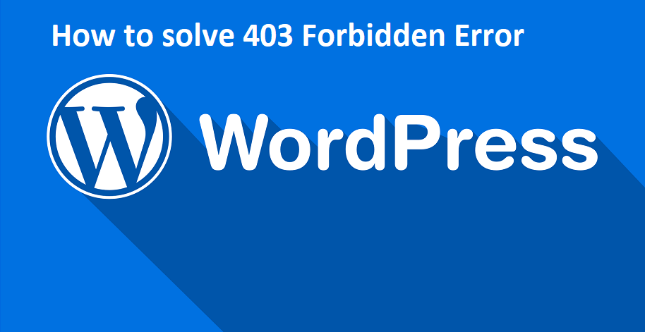 How To Fix 403 Forbidden Error In WordPress In 2020 | ThemeMiles