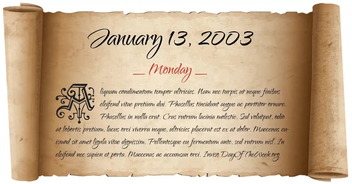 picture Zodiac Sign January 13 2003 what day of the week was january 13 2003