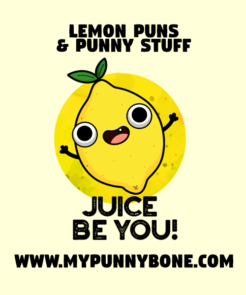 photo Lemon Puns Cute 120 funny lemon puns and punny stuff mypunnybone