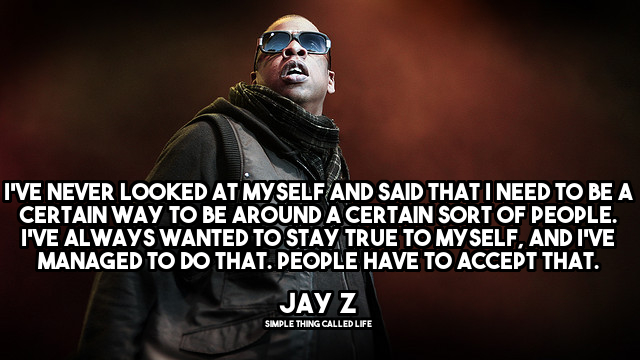 pics Jay-Z Quotes About Success simple thing called life