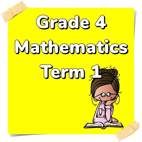 Grade 4 mathematics term 1