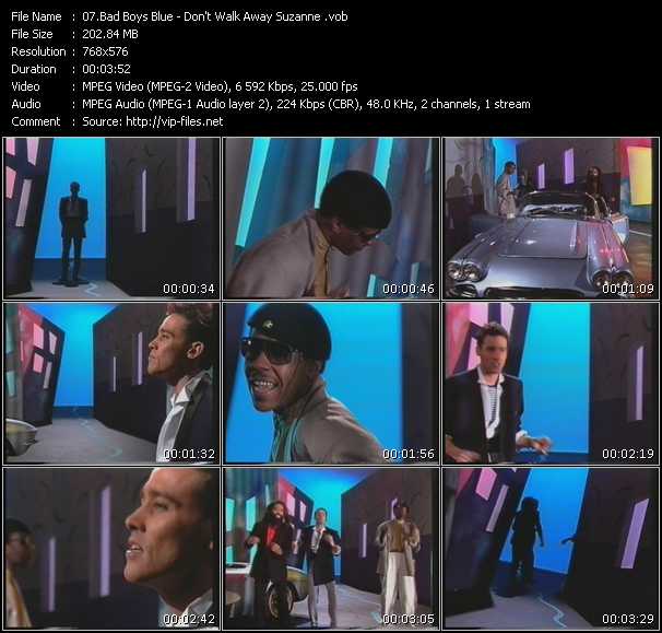 pic Bad Boys Blue - Don't Walk Away Suzanne http www vip files net hq music video en dvd bad boys blue video colection bad boys blue video vob don t walk away suzanne 15722 html