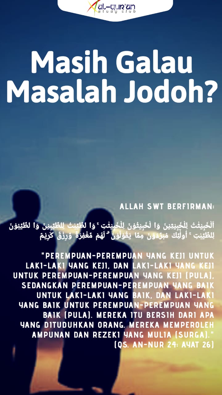 Ketetapan Allah Soal Jodoh Kita Indonesia Tanpa Pacaran Dan orang orang yang berkata.