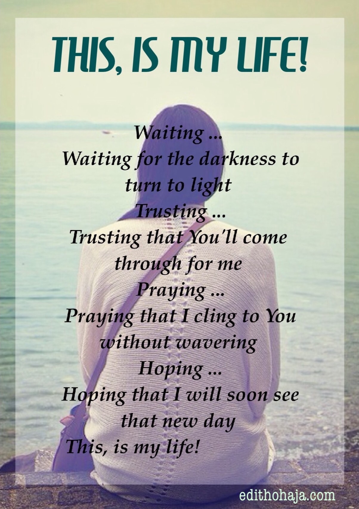 This, is my life! (poem)