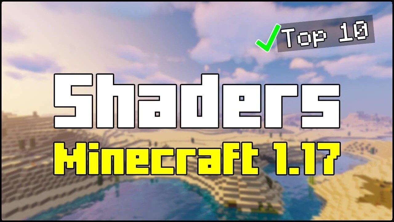 Shaders para minecraft bedrock 1.17