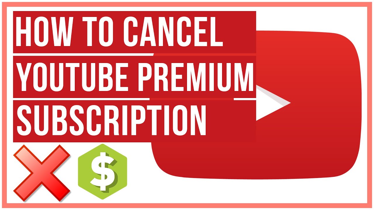 How to cancel your youtube premium subscription