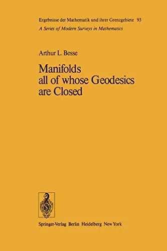 Manifolds all of whose Geodesics are Closed Manifolds all of whose Geodesics are Closed