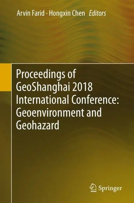 Proceedings of GeoShanghai 2018 International Conference Geoenvironment and Geohazard Proceedings of GeoShanghai 2018 International Conference Geoenvironment and Geohazard