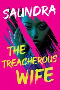 The Treacherous Wife The Treacherous Wife