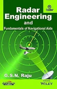Radar Engineering and Fundamentals of Navigational Aids Radar Engineering and Fundamentals of Navigational Aids