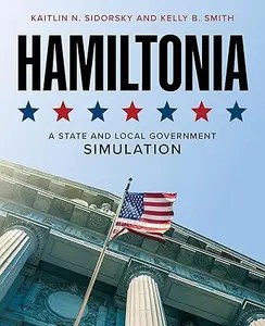 Hamiltonia A State and Local Government Simulation Hamiltonia A State and Local Government Simulation