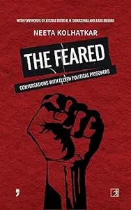 The Feared Conversations with Eleven Political Prisoners The Feared Conversations with Eleven Political Prisoners