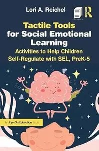 Tactile Tools for Social Emotional Learning Tactile Tools for Social Emotional Learning