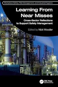 Learning from Near Misses Learning from Near Misses
