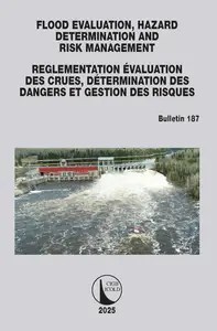 FLOOD EVALUATION, HAZARD DETERMINATION AND RISK MANAGEMENT FLOOD EVALUATION, HAZARD DETERMINATION AND RISK MANAGEMENT