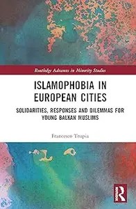 Islamophobia in European Cities Islamophobia in European Cities
