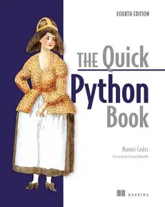 The Quick Python Book, 4th Edition The Quick Python Book, 4th Edition