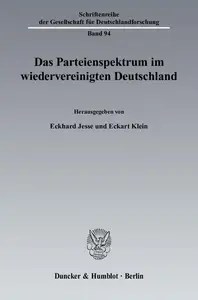Das Parteienspektrum im wiedervereinigten Deutschland Das Parteienspektrum im wiedervereinigten Deutschland