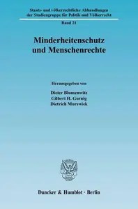 Minderheitenschutz und Menschenrechte Minderheitenschutz und Menschenrechte