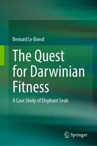The Quest for Darwinian Fitness The Quest for Darwinian Fitness