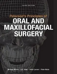 Peterson’s Principles Of Oral & Maxillofacial Surgery, Third Edition – 2 Vol. Set Ed 3 Peterson’s Principles Of Oral & Maxillofacial Surgery, Third Edition – 2 Vol. Set Ed 3
